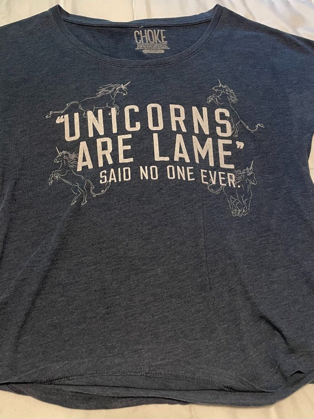 Choke Shirt Co “Unicorns Are Lame” Tee (Medium)